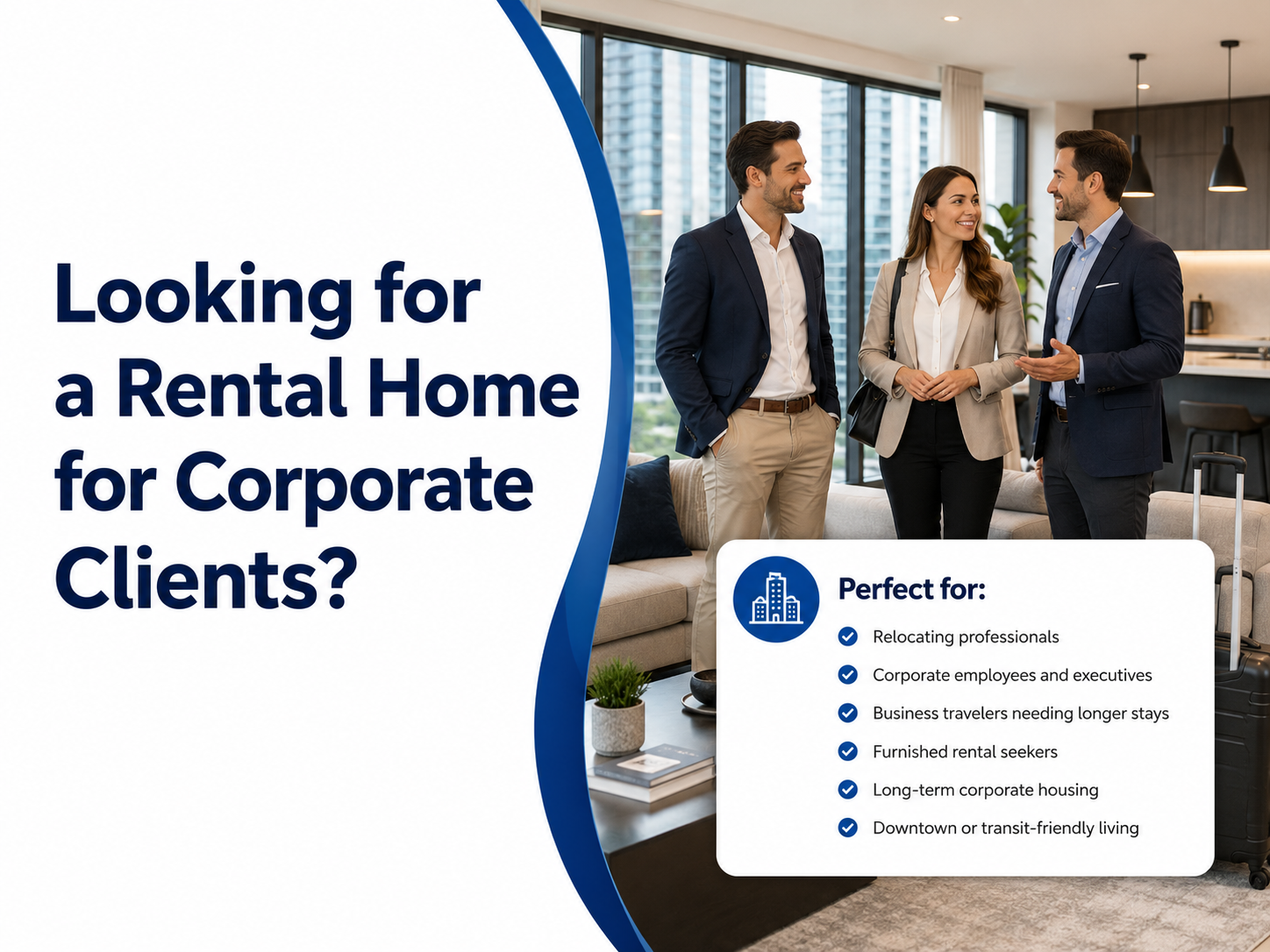 Looking for a Corporate Rental Home?